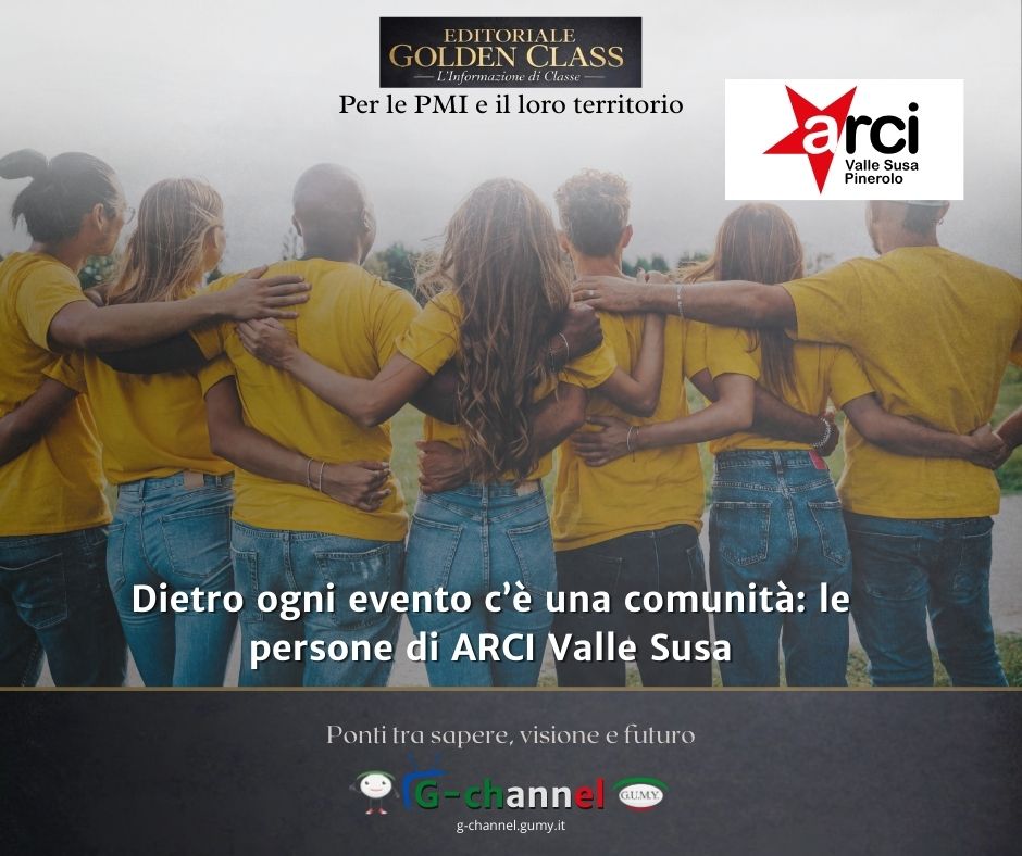 Dietro ogni evento c’è una comunità: le persone di ARCI Valle Susa
